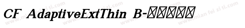 CF AdaptiveExtThin B字体转换